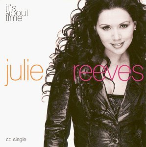 Julie Reeves/It's About Time